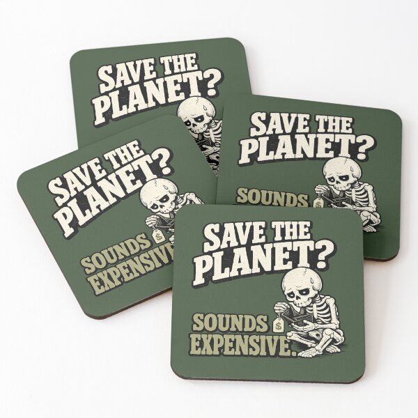 Item preview, Save The Planet Sounds Expensive designed and sold by MoodSupplyStudio.