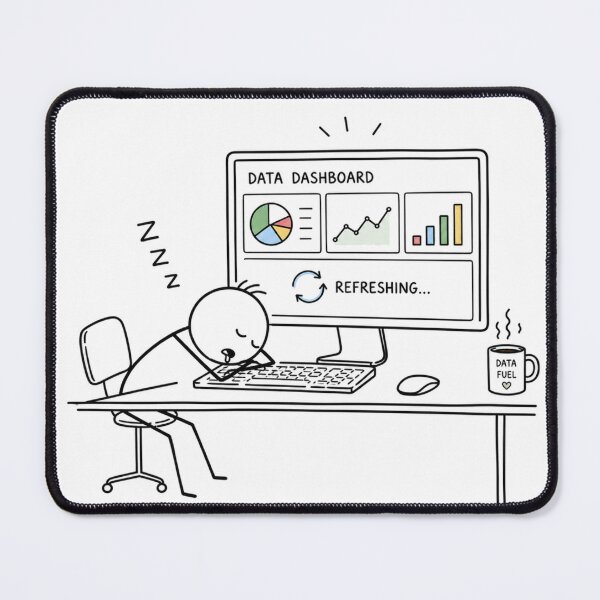 Item preview, Data Analyst Sleeping at Desk While Dashboard Refreshes - Funny Data Science & IT Meme designed and sold by Ink Matrix.