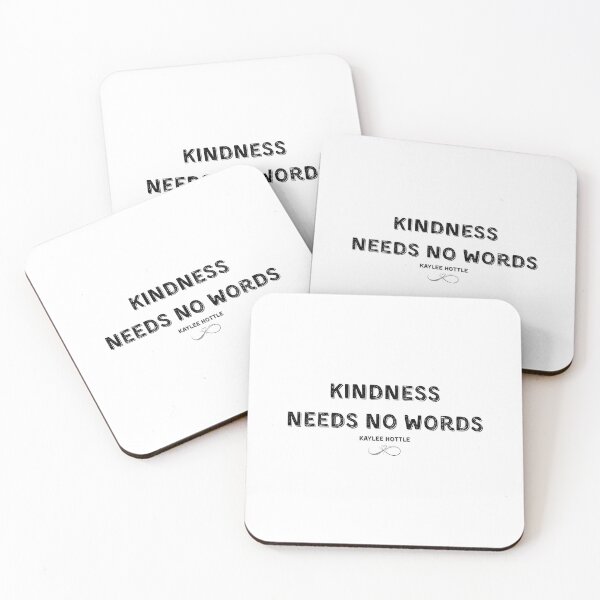 Item preview, Kindness Needs No Words, Kaylee Hottle, Memorial Inspiration designed and sold by IsoldeCeleste.