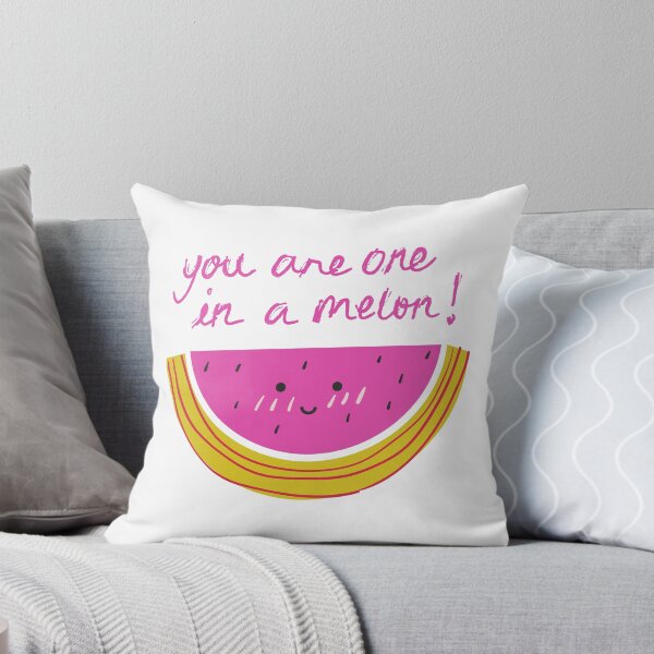 Item preview, You Are One In A Melon designed and sold by SquareSign.
