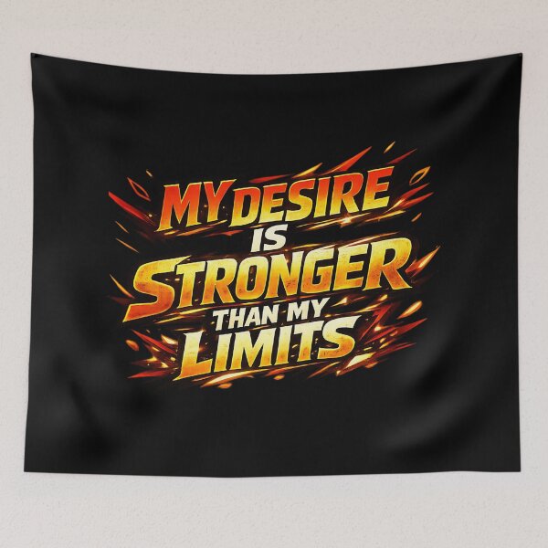 Item preview, My desire is stronger than my limits.(Anime Ver.) designed and sold by MaxDreamsArt.
