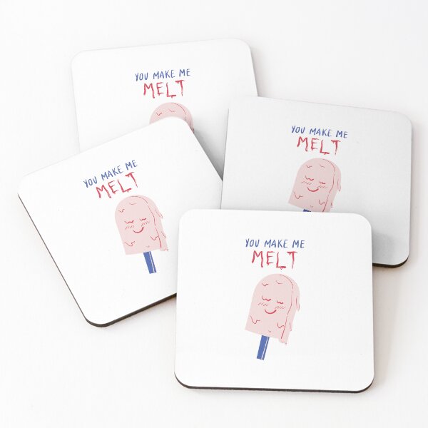Item preview, You Make Me Melt designed and sold by SquareSign.