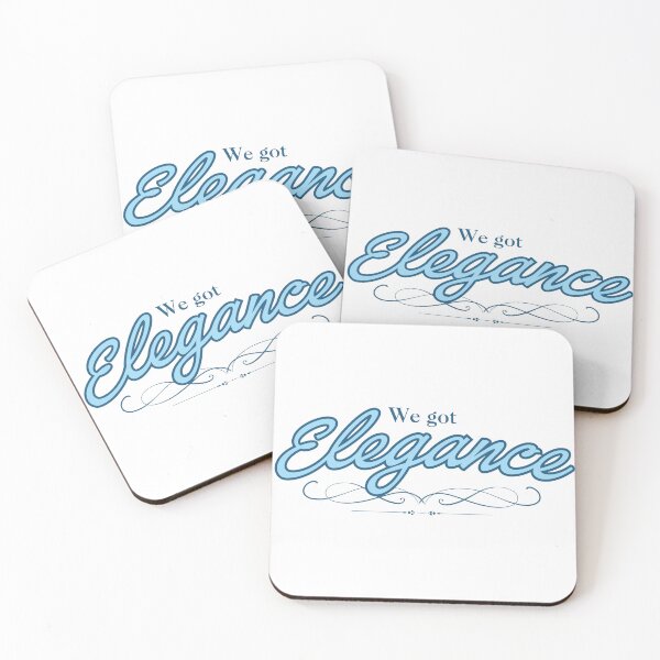 Item preview, We Got Elegance designed and sold by Further Up Designs.