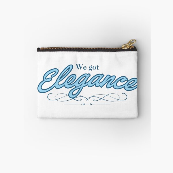 Item preview, We Got Elegance designed and sold by Further Up Designs.