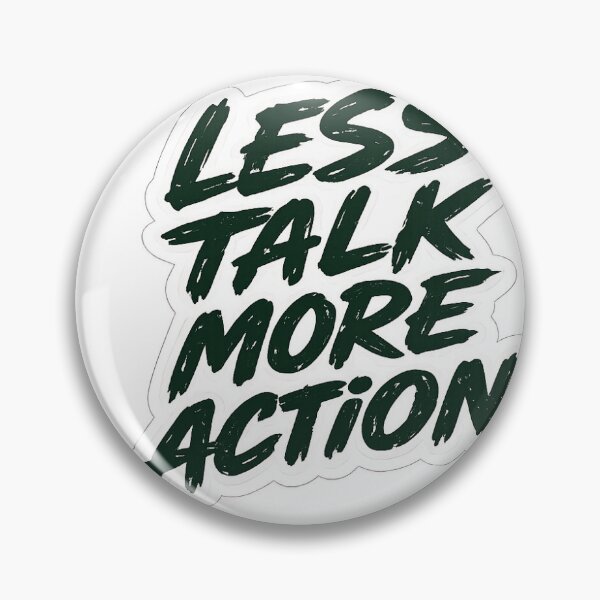 Item preview, Less Talk More Action Motivational Quote T-Shirt Sticker | Bold Brush Typography Design designed and sold by LarkLeaf.