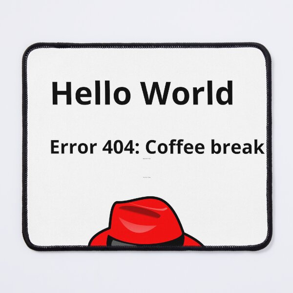 Item preview, Hello World Error 404 designed and sold by SyntaxError404.