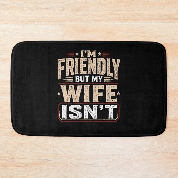 Item preview, Vintage I'M Friendly But My Wife Isn'T Funny Husband Humor designed and sold by Apparel-Vortex.