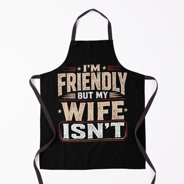 Item preview, Vintage I'M Friendly But My Wife Isn'T Funny Husband Humor designed and sold by Apparel-Vortex.