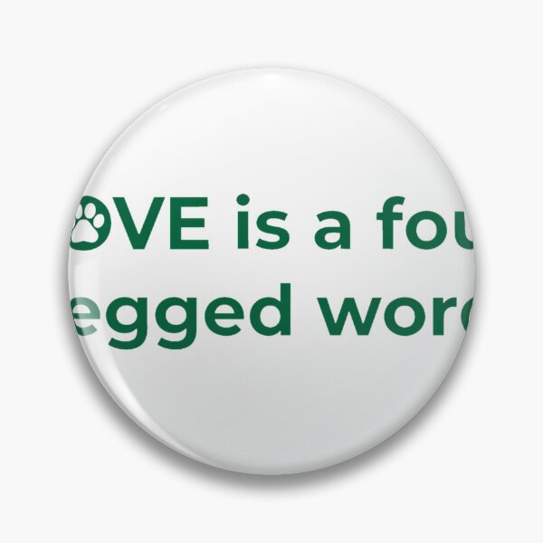 Item preview, Love Is A Four Legged Word. Funny Dog Lover Design. Pawsome. Classic T-Shirt designed and sold by Juvestore24.