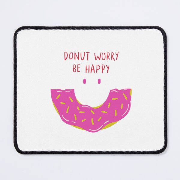 Item preview, Donut Worry Be Happy designed and sold by SquareSign.