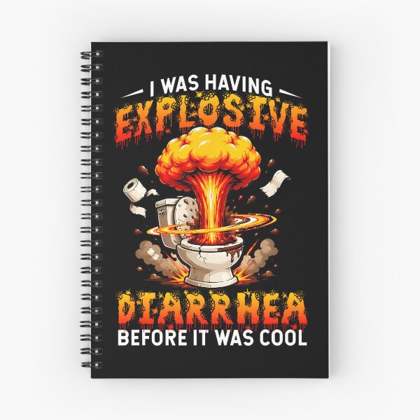 Item preview, I Was Having Explosive Diarrhea Before It Was Cool Funny designed and sold by Apparel-Vortex.
