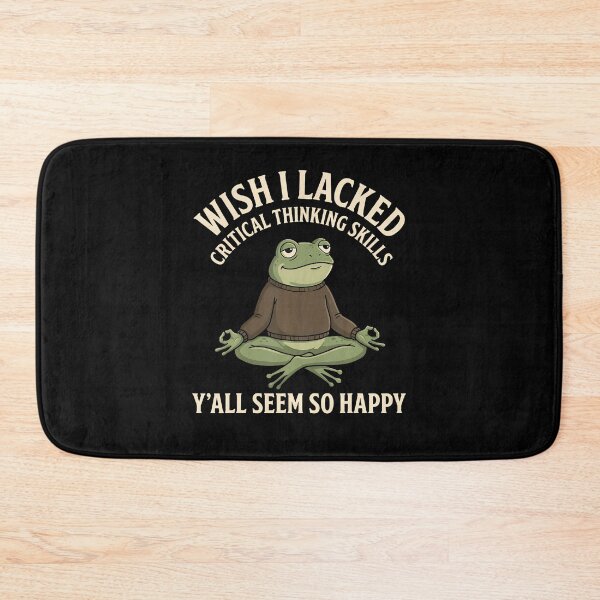 Item preview, Wish I Lacked Critical Thinking Skills Y'All Seem So Happy designed and sold by Apparel-Vortex.