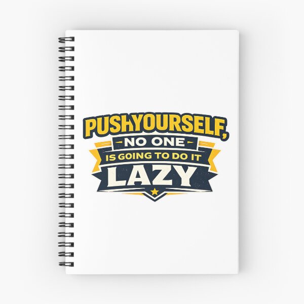 Item preview, Push Yourself No One Is Going To Do It Motivational Quote designed and sold by CreativeMindsetLab.