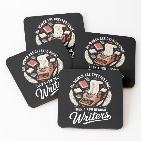 Item preview, ALL WOMEN ARE CREATED EQUAL THEN A FEW BECOME Writers designed and sold by jkrphoto.