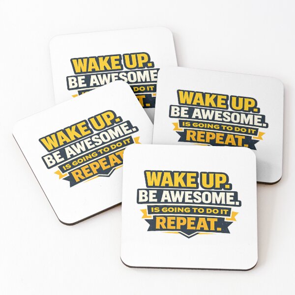 Item preview, Wake Up Be Awesome Repeat Inspirational Design designed and sold by CreativeMindsetLab.
