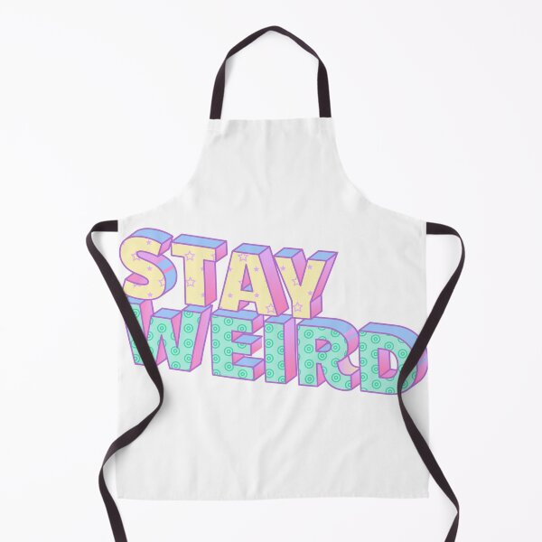 Item preview, Stay Weird designed and sold by SquareSign.