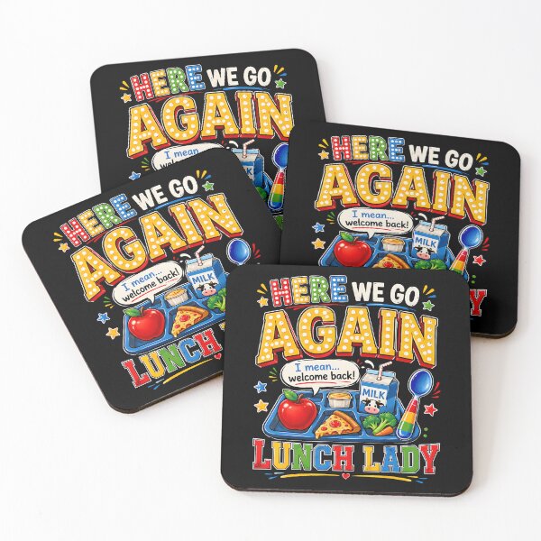 Item preview, Here We Go Again I Mean Welcome Back Lunch Lady designed and sold by Apparel-Vortex.