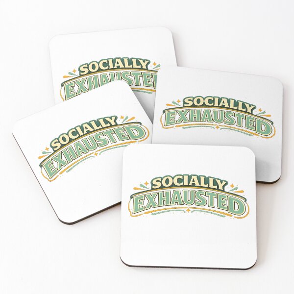 Item preview, Socially Exhausted Funny Introvert Quote designed and sold by CreativeMindsetLab.