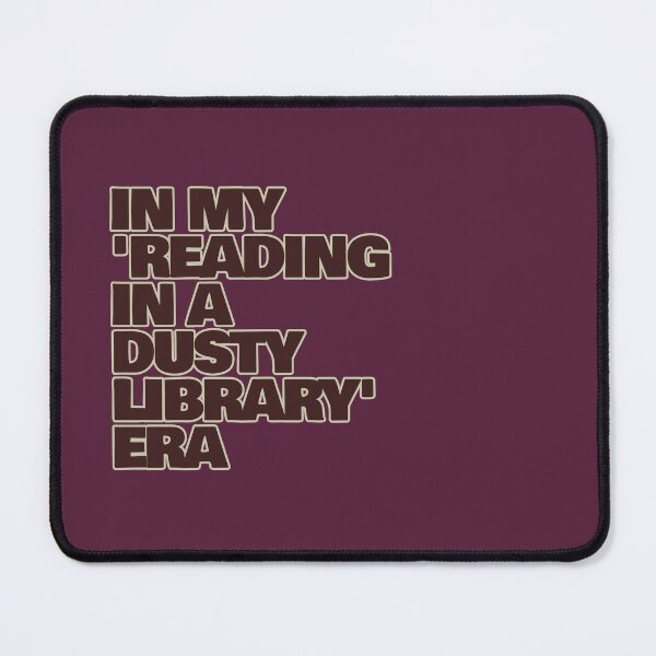 Item preview, In My 'Reading in a Dusty Library' Era – Dark Academia Book Quote designed and sold by hhells.