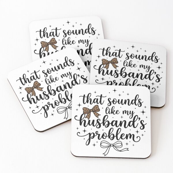 Item preview, That Sounds Like My Husband's Problem Funny Wife Quote Cute Leopard Bow Typography Art designed and sold by raedattia.