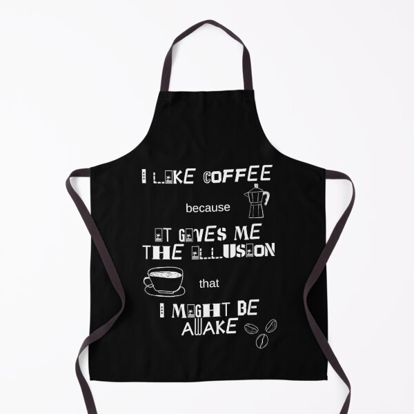 Item preview, I Like Coffee Because It Gives Me The Illusion That I Might Be Awake. designed and sold by Dinasshop.