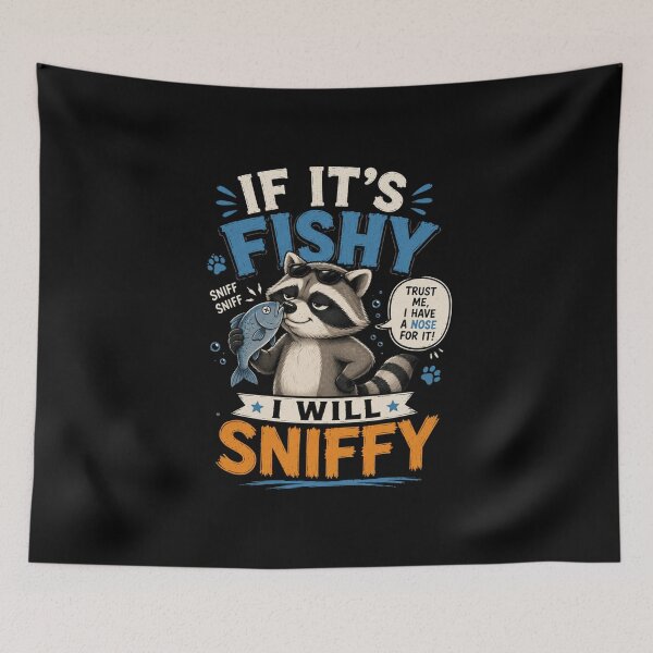Item preview, If It's Fishy I Will Sniffy Funny Raccoon Vintage Design – Trash Panda Meme Cute Animal T-Shirt designed and sold by Artimax-Studio.