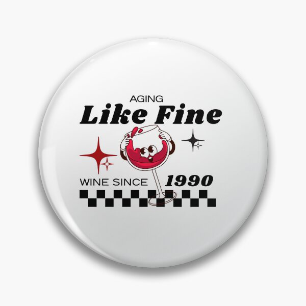 Item preview, Aging Like Fine Wine Since 1990 | Funny Wine Lover Birthday Gift designed and sold by luckyhue.