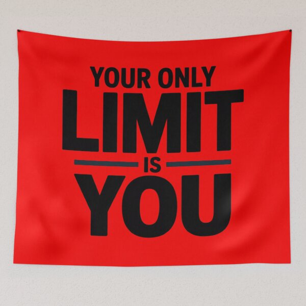 Item preview, YOUR ONLY LIMIT IS YOU designed and sold by 123ks.