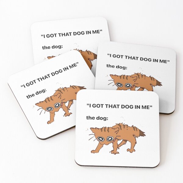 Item preview, I Got That Dog In Me Funny Scruffy Cat Meme designed and sold by JossDesign15.