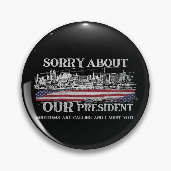 Aperçu de l'œuvre Désolé pour notre président - Les élections de mi-mandat de 2026 approchent, je dois voter (Vintage Americana) créée et vendue par Freedesign-home.