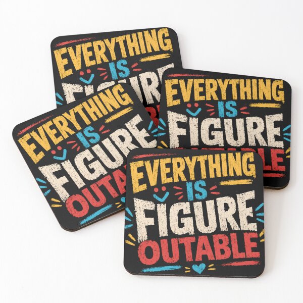 Item preview, Everything Is Figure Outable Motivational Saying Positive Mindset designed and sold by RetroMini2026.