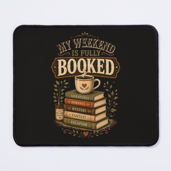 Item preview, My Weekend Is Fully Booked | Funny Reader Gift | Book Lover Design designed and sold by DaVinci_drop.