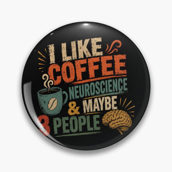 Item preview, I Like Coffee Neuroscience & Maybe 3 People Neuroscientist Student Introvert designed and sold by RetroMini2026.