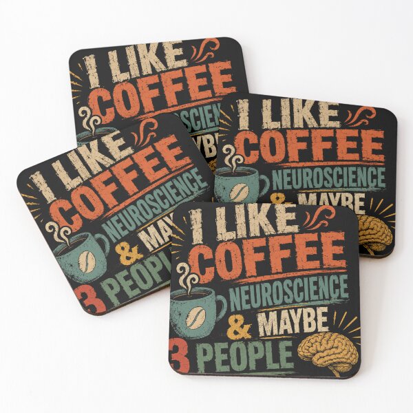 Item preview, I Like Coffee Neuroscience & Maybe 3 People Neuroscientist Student Introvert designed and sold by RetroMini2026.