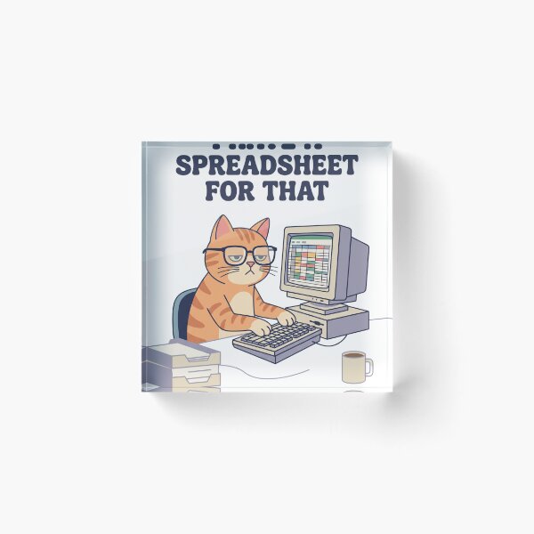 Item preview, I Have A Spreadsheet For That - Funny Cat Data Analyst designed and sold by punnarutn.
