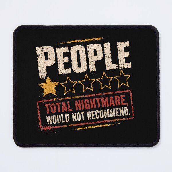Item preview, People Total Nightmare Would Not Recommend Misanthrope Introvert Humor designed and sold by RetroMini2026.