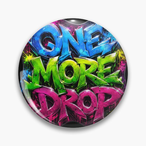 Artikelvorschau, One More Drop – Bass Never Sleeps entworfen und verkauft von RH Design Lab.
