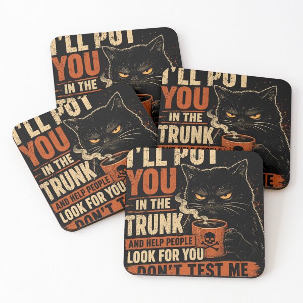 Item preview, I'll Put You In The Trunk And Help People Look For You Don't Test Me Grumpy Cat Coffee Humor designed and sold by RetroMini2026.