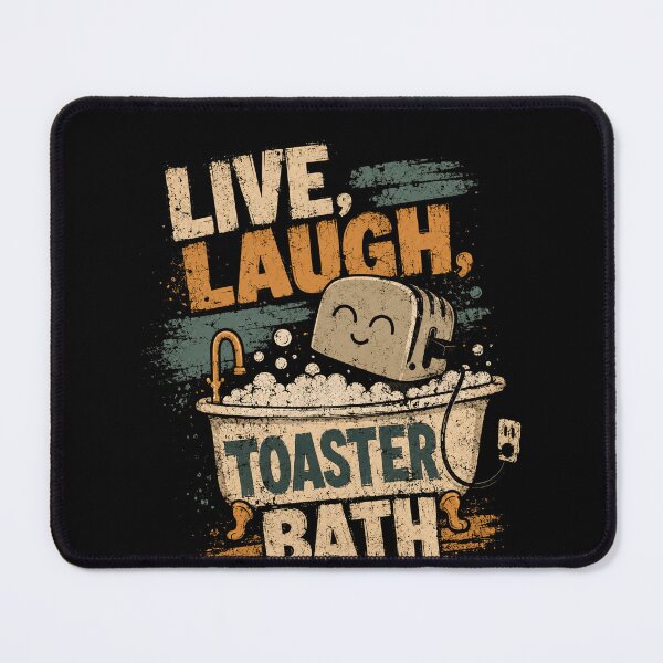 Item preview, Live Laugh. Toaster Bath Dark Humor Meme Funny Sarcastic Parody designed and sold by RetroMini2026.
