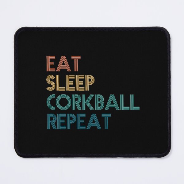 Item preview, Eat Sleep Corkball Repeat - Gift For Corkball Fans designed and sold by kindxinn.