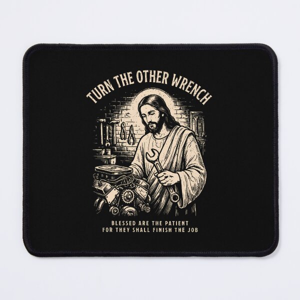 Item preview, Turn The Other Wrench Blessed Are The Patient Jesus Mechanic designed and sold by Mdcazeem.
