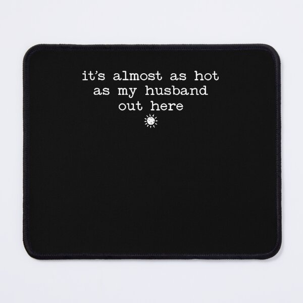 Item preview, Retro Wife Funny It'S Almost As Hot As My Husband Out Here designed and sold by Mdcazeem.
