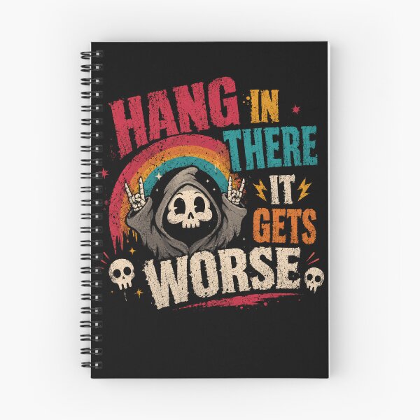Item preview, Hang In There It Gets Worse Dark Humor Sarcasm Quote Goth Pessimist designed and sold by HumansStuck12.