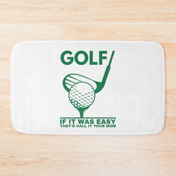 Item preview, Golf If It Was Easy They'd Call It Your Mom designed and sold by Dondonmart.