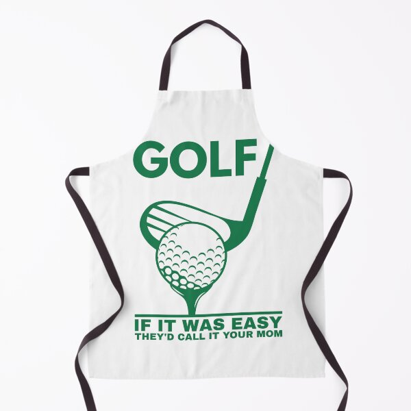 Item preview, Golf If It Was Easy They'd Call It Your Mom designed and sold by Dondonmart.