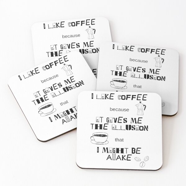 Item preview, I Like Coffee Because It Gives Me The Illusion That I Might Be Awake. designed and sold by Dinasshop.