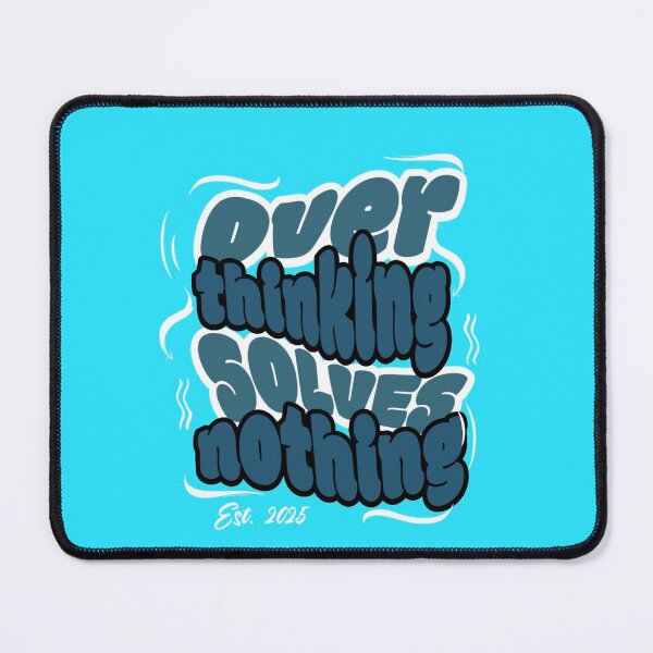 Item preview, Over thinking solves nothing designed and sold by PURPLE ECLIPSE.