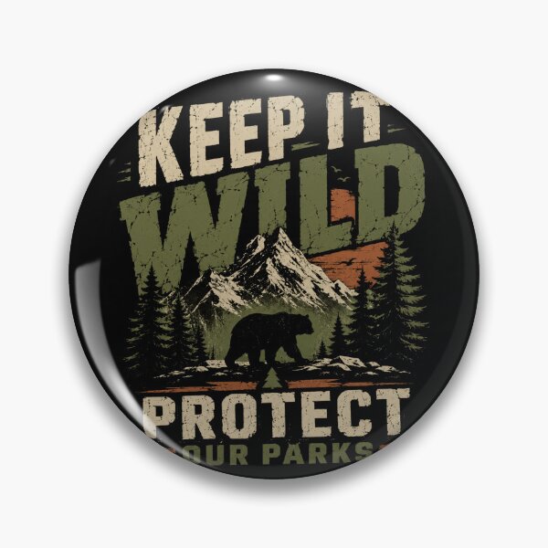 Item preview, Keep It Wild Protect Our Parks National Parks Wilderness Conservation Outdoor Enthusiast designed and sold by HumansStuck12.