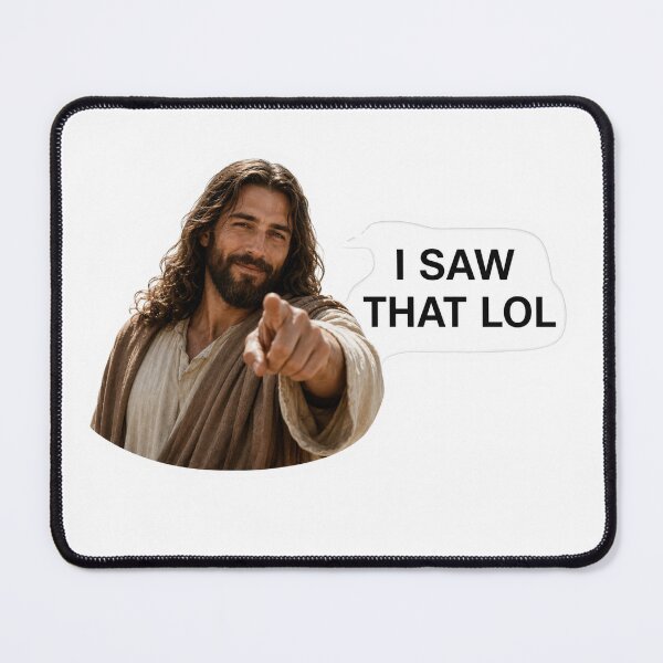 Item preview, jesus i saw that lol meme designed and sold by PatternFly.