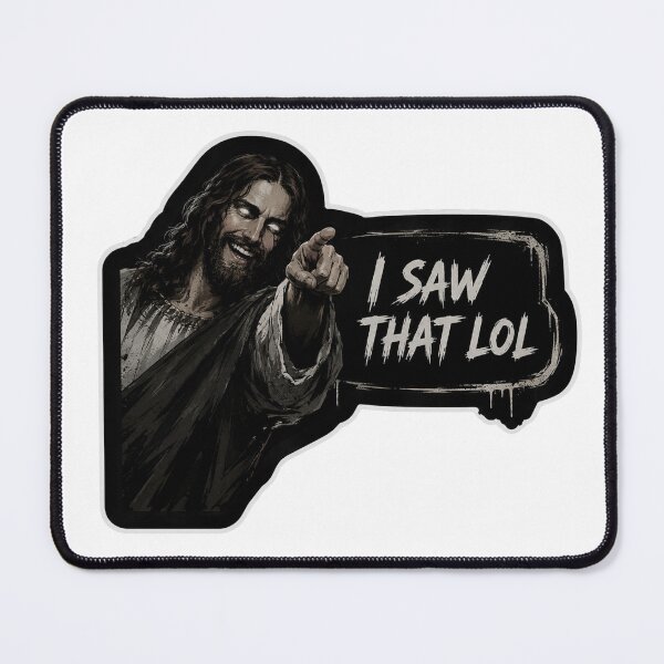 Item preview, jesus i saw that lol meme designed and sold by PatternFly.